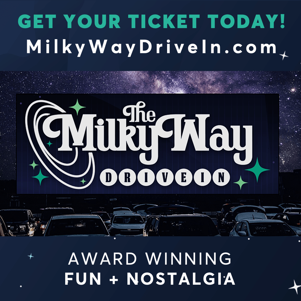 The Milky Way Drive-In